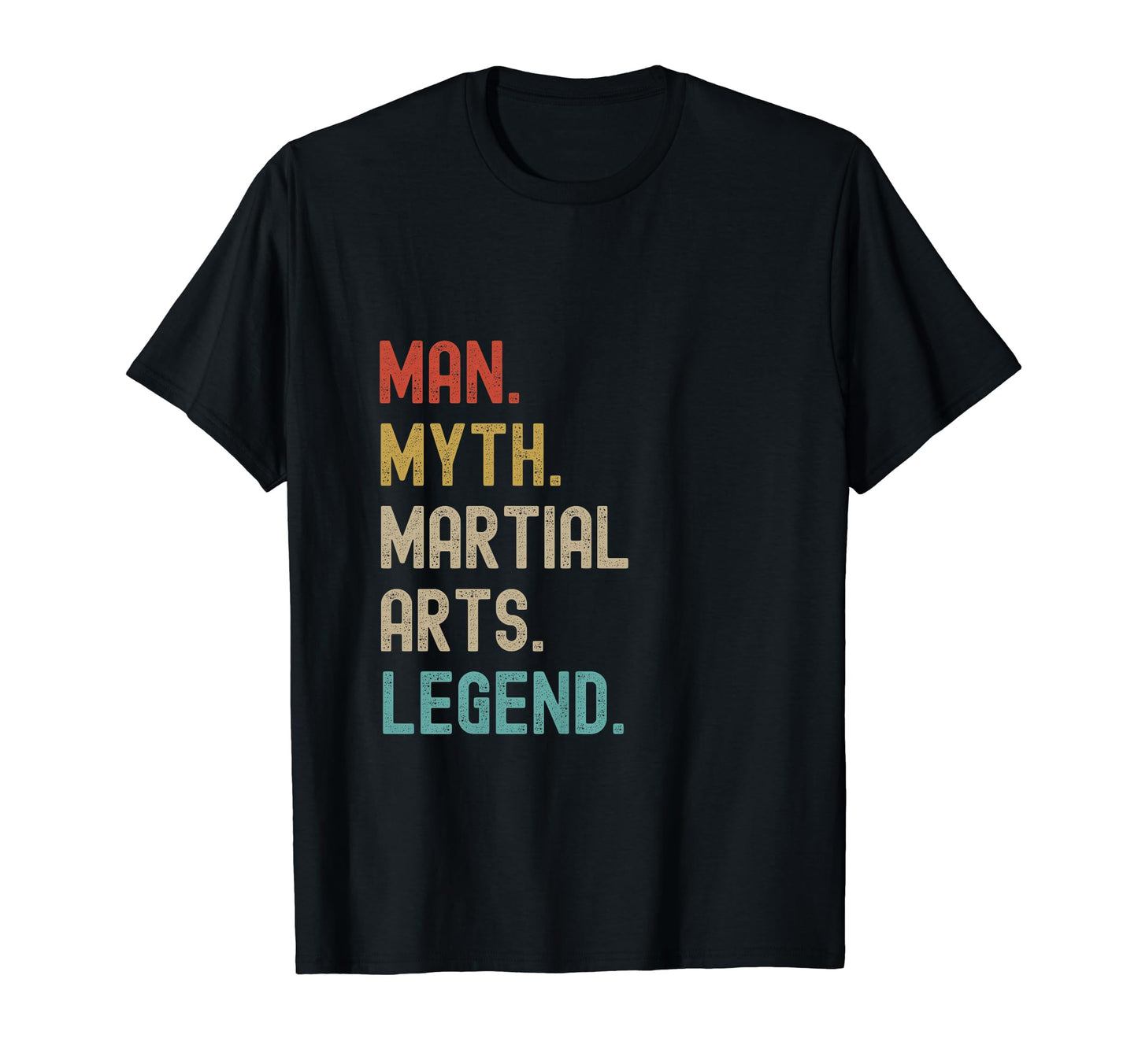 Martial Arts Myth Legend Funny Joke T-Shirt - Streetwear Style for Adults - T-Shirt, Sweatshirt, Hoodie