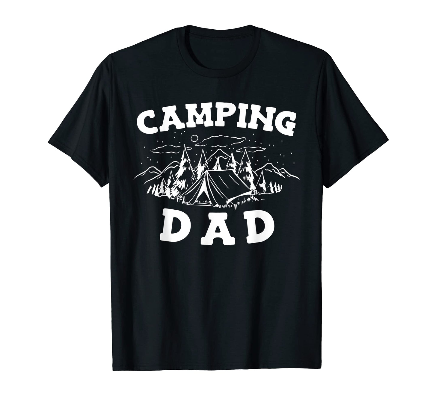 Camping Dad Funny Camper T-Shirt - Fun Novelty Design Unisex - T-Shirt, Sweatshirt, Hoodie