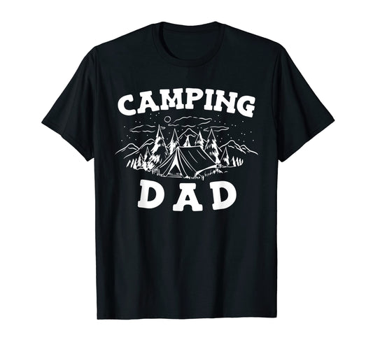 Camping Dad Funny Camper T-Shirt - Fun Novelty Design Unisex - T-Shirt, Sweatshirt, Hoodie