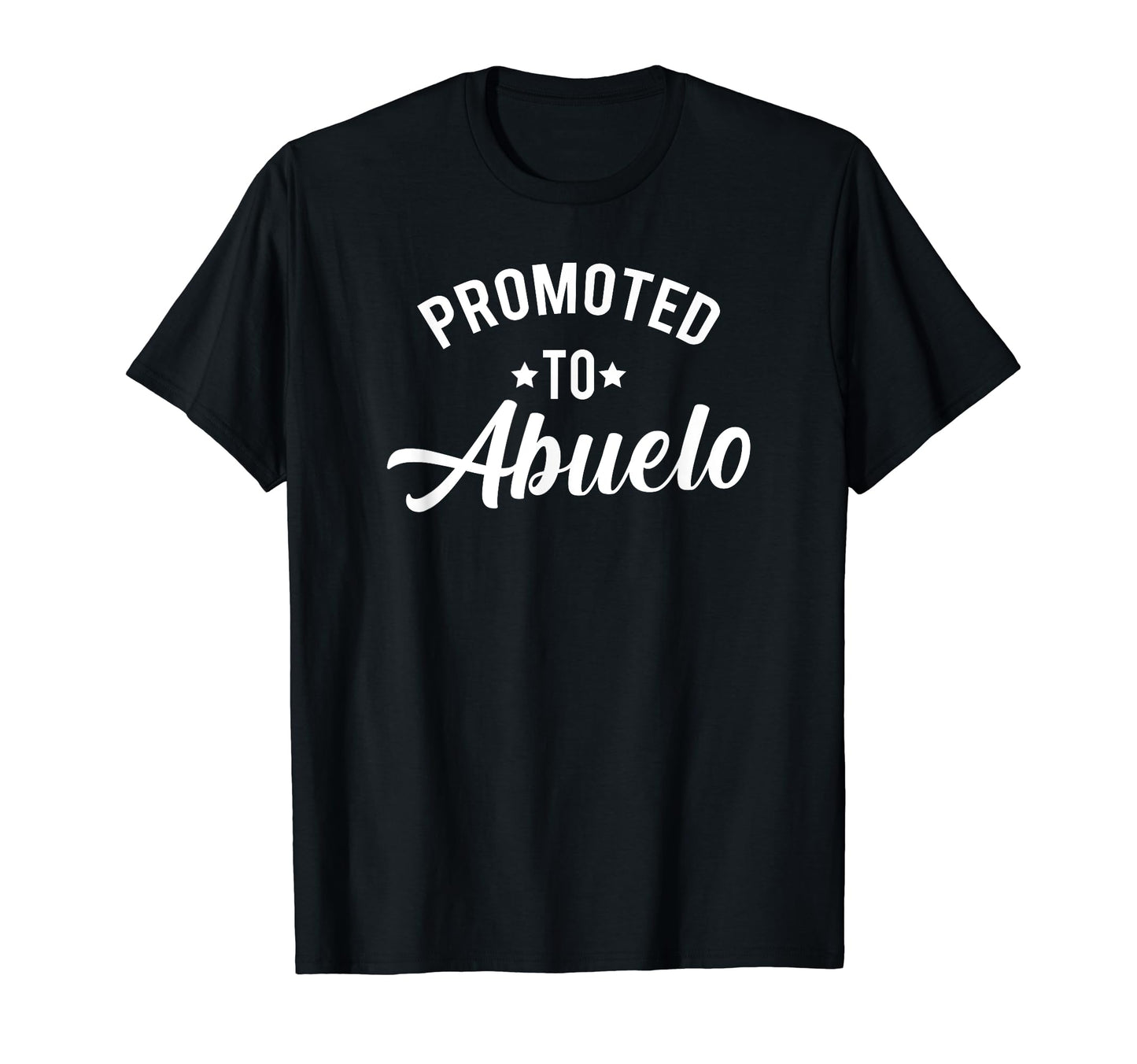 Promoted To Abuelo Grandpa T-Shirt - Minimalist Print for Adults - T-Shirt, Sweatshirt, Hoodie