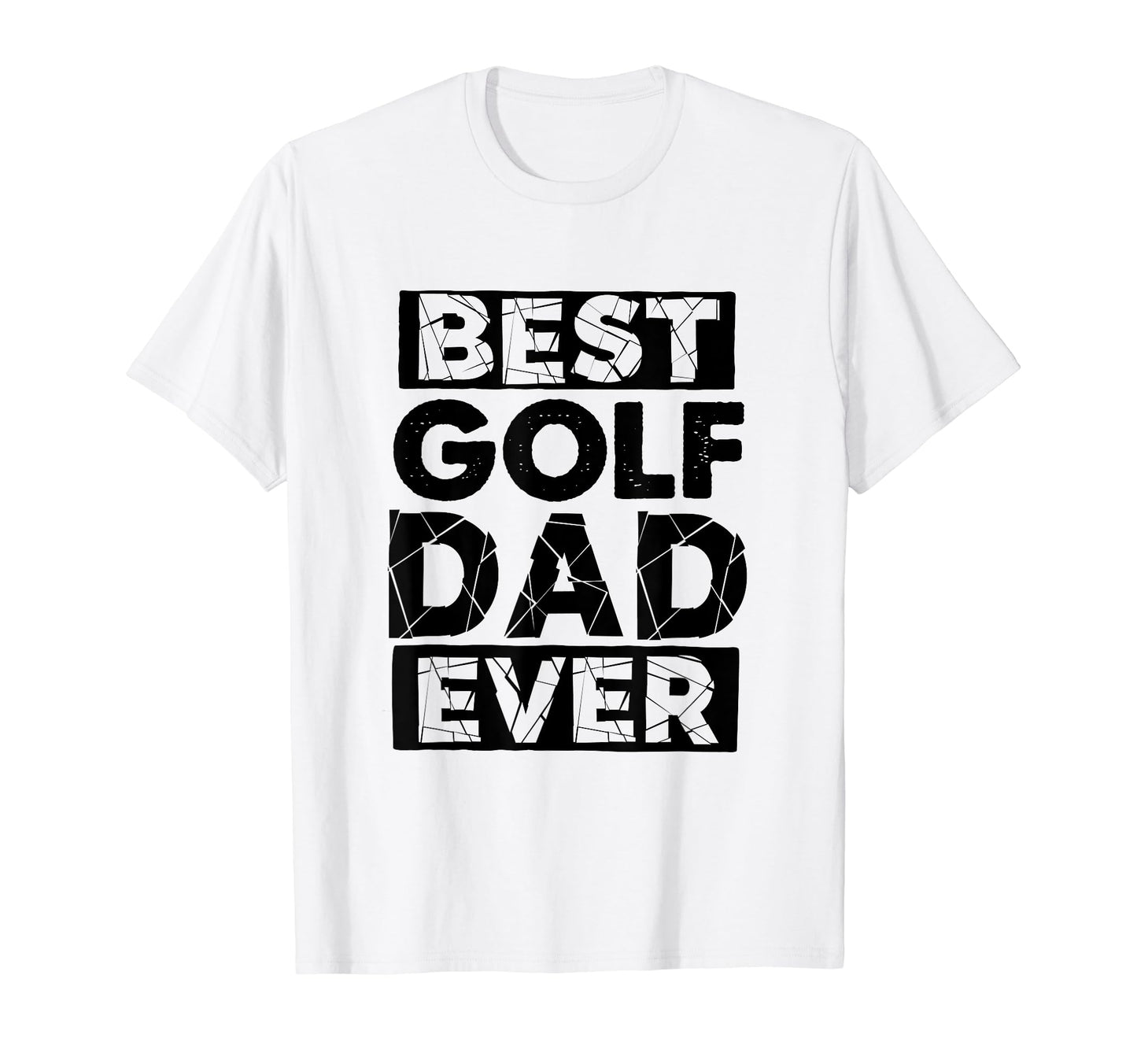 Dad Best Golf Dad Ever Funny Golf T-Shirt - Aesthetic Graphic Men Women - T-Shirt, Sweatshirt, Hoodie