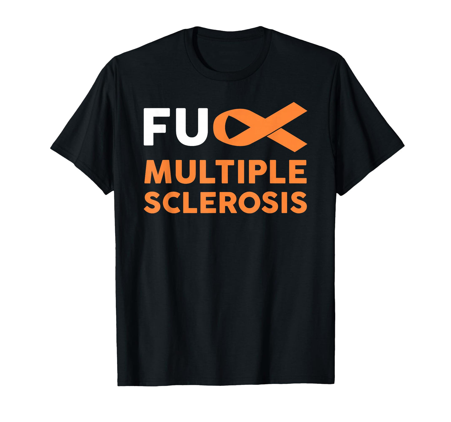 Support Survivor Gift Fuck Ms Multiple T-Shirt - Unique Graphic for Adults - T-Shirt, Sweatshirt, Hoodie