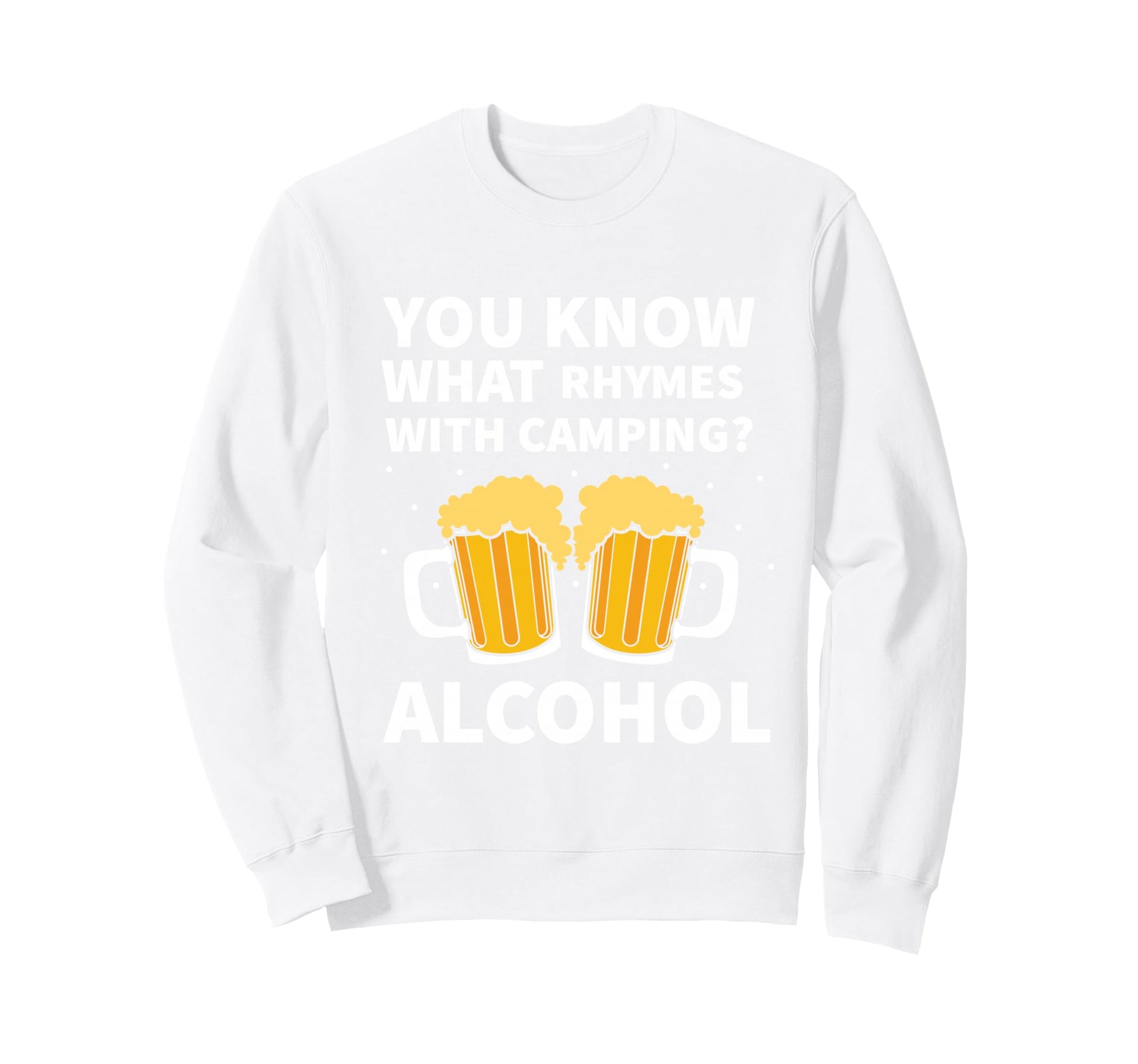 You Know What Campfire Sweatshirt - Casual Everyday Wear for Adults - T-Shirt, Sweatshirt, Hoodie