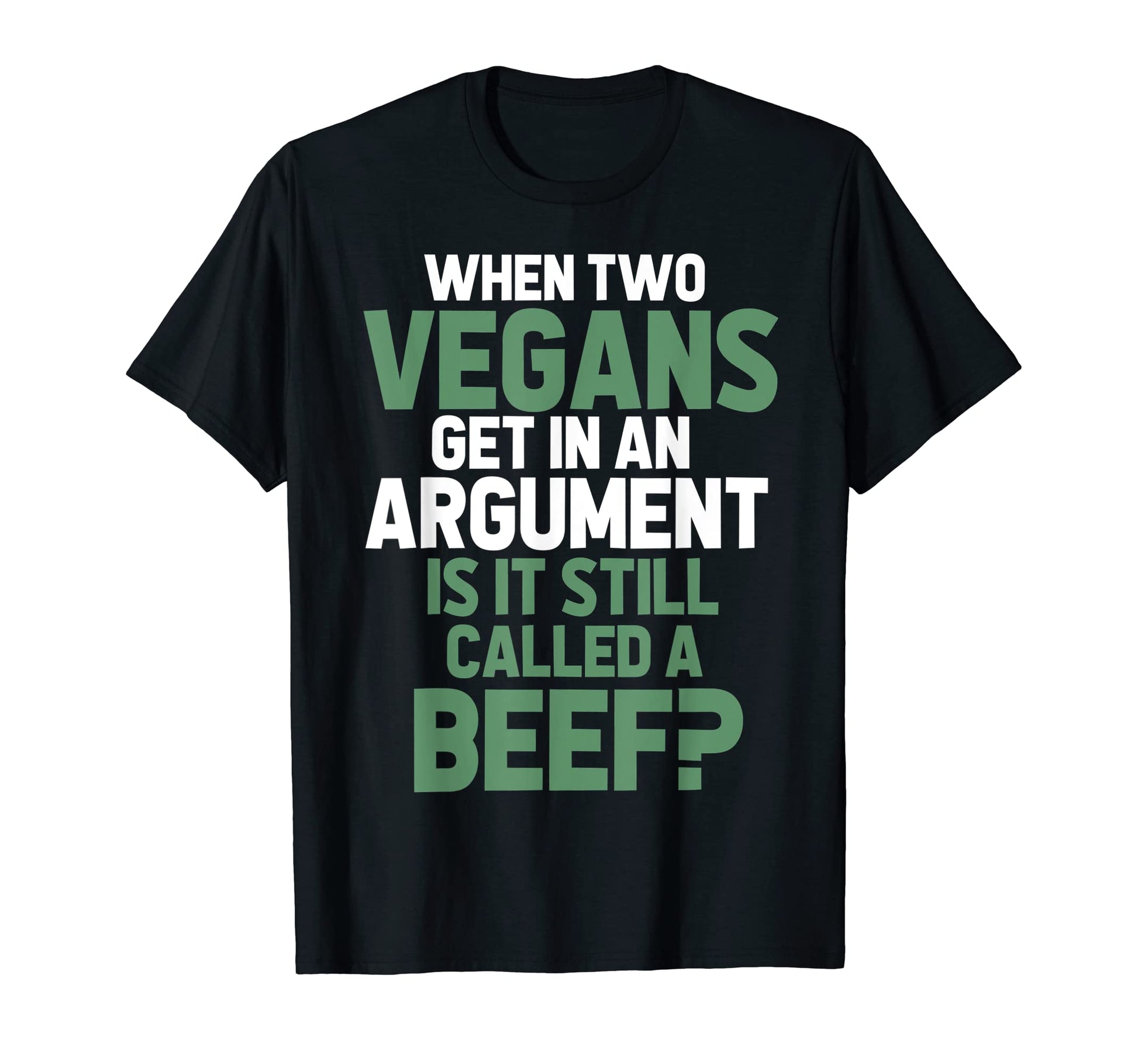 Vegan Humorous Puns Fathers Day Funny Dad T-Shirt - Unique Graphic Unisex - T-Shirt, Sweatshirt, Hoodie