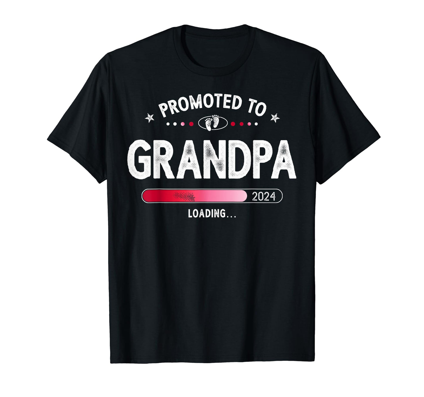 Promoted To Grandad Est 2024 Soon To T-Shirt - Casual Everyday Wear Unisex - T-Shirt, Sweatshirt, Hoodie