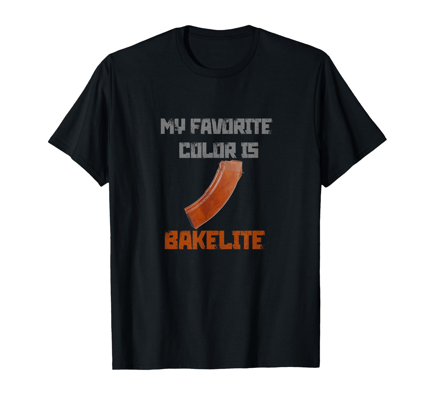 My Favorite Color Is Bakelite Magazine T-Shirt - Custom Art Print Unisex - T-Shirt, Sweatshirt, Hoodie