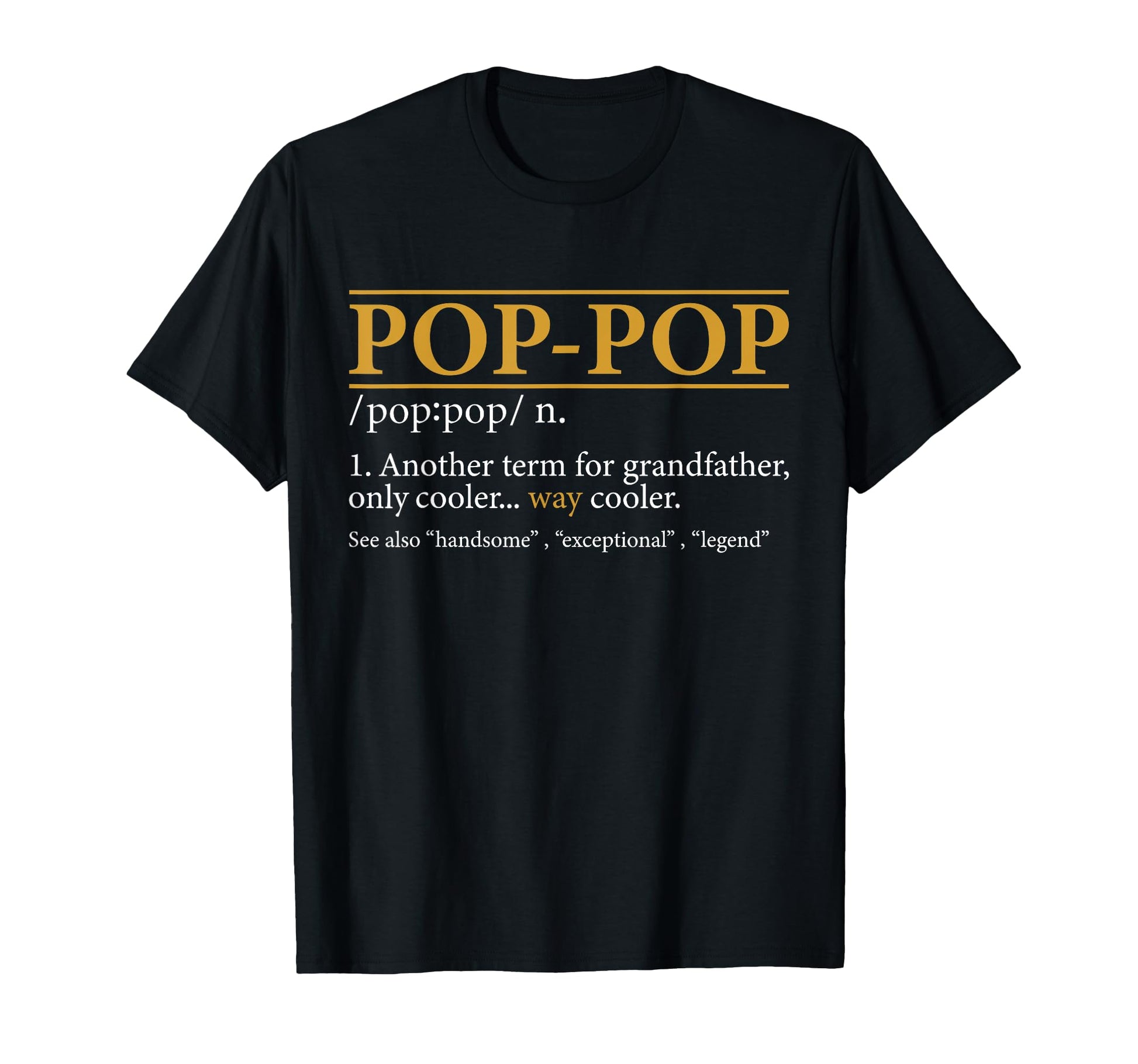 Bbp Designs Funny Pop Pop Definition Mens T-Shirt - Novelty Apparel Unisex - T-Shirt, Sweatshirt, Hoodie