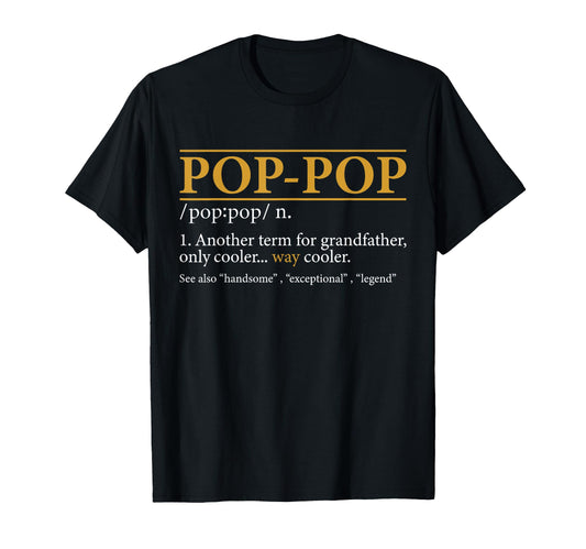 Bbp Designs Funny Pop Pop Definition Mens T-Shirt - Novelty Apparel Unisex - T-Shirt, Sweatshirt, Hoodie