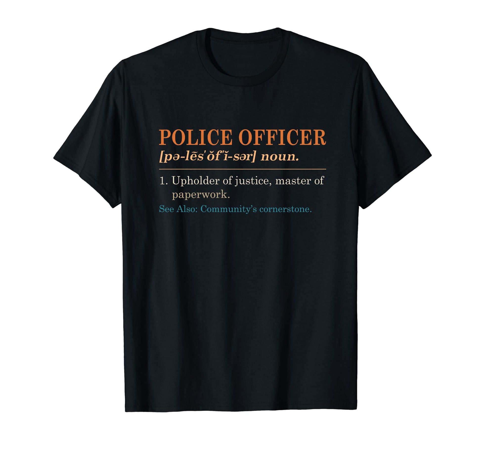 Policeman Cop Police Officer Squad T-Shirt - Custom Art Print for Adults - T-Shirt, Sweatshirt, Hoodie