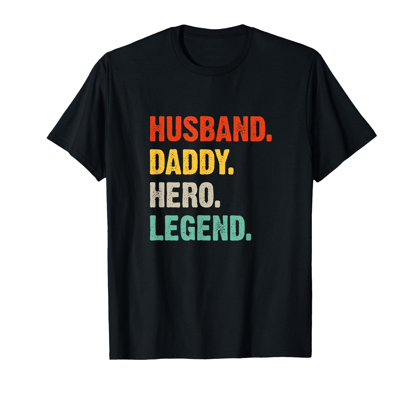 Husband Daddy Hero Legend Father S T-Shirt - Minimalist Print for Adults - T-Shirt, Sweatshirt, Hoodie
