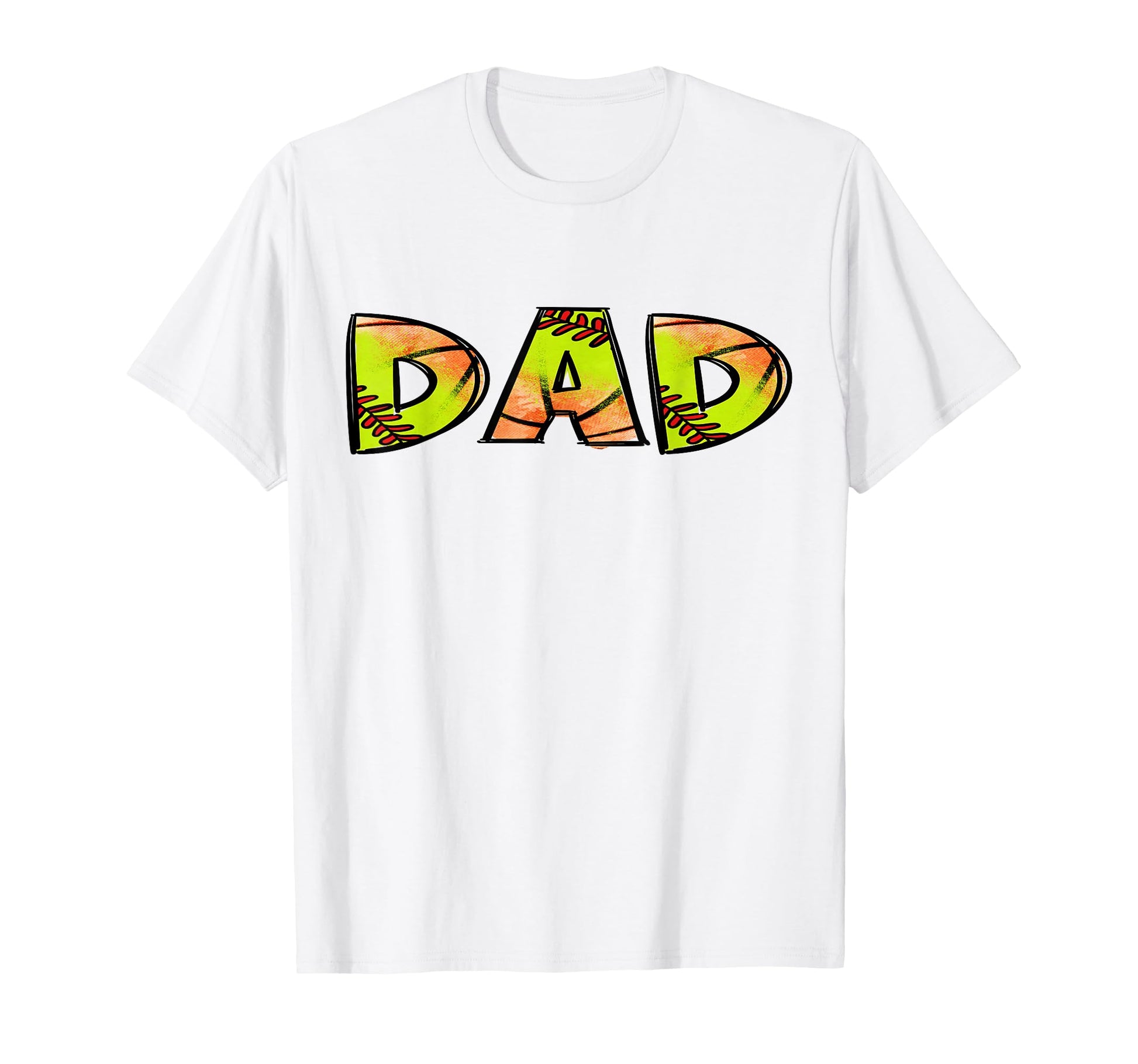 Dad Both Half Basketball Softball Birthday T-Shirt - Unique Graphic Unisex - T-Shirt, Sweatshirt, Hoodie