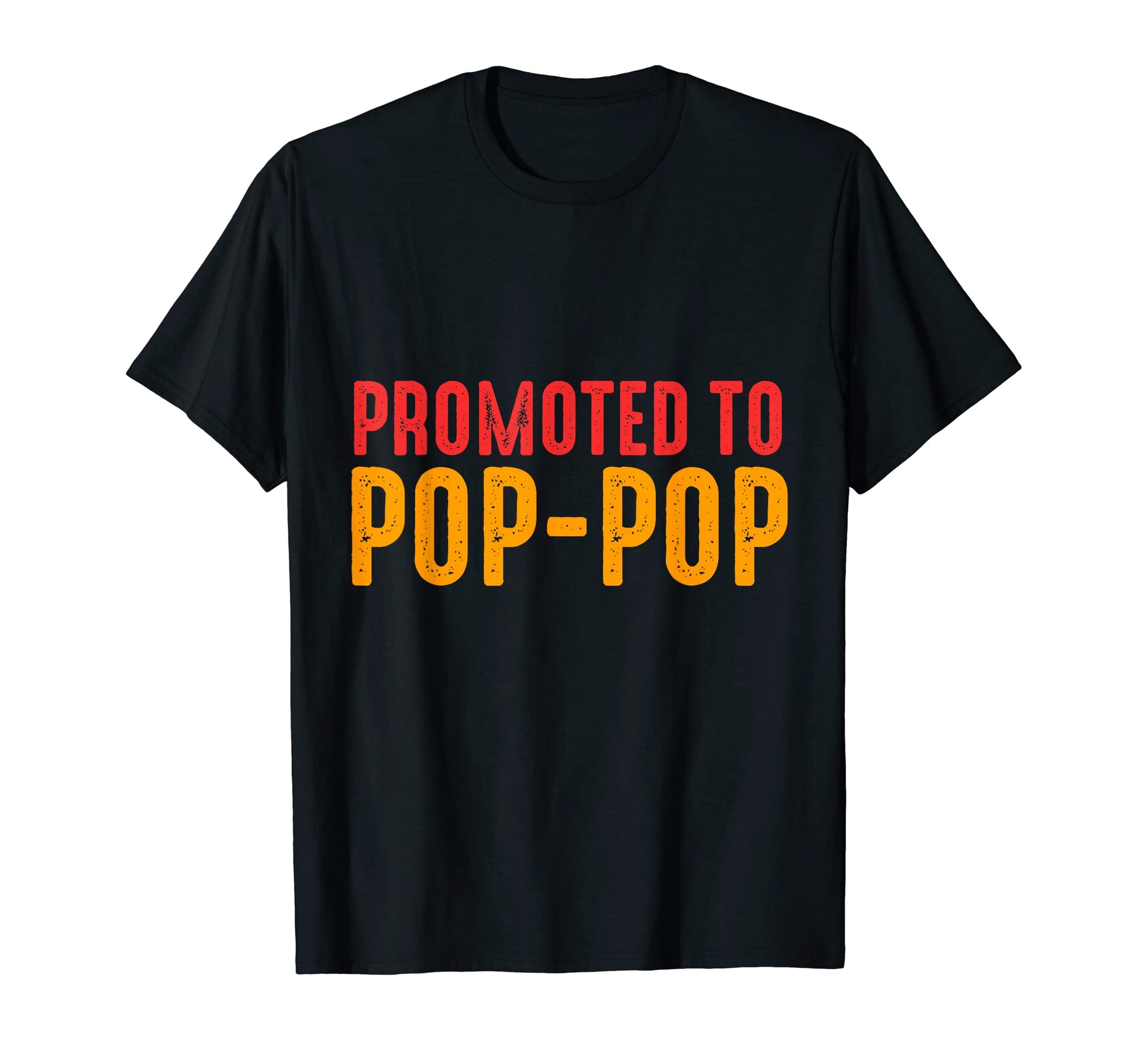 Mens Promoted To Pop Pop Grandpa T-Shirt - Novelty Apparel Men Women - T-Shirt, Sweatshirt, Hoodie