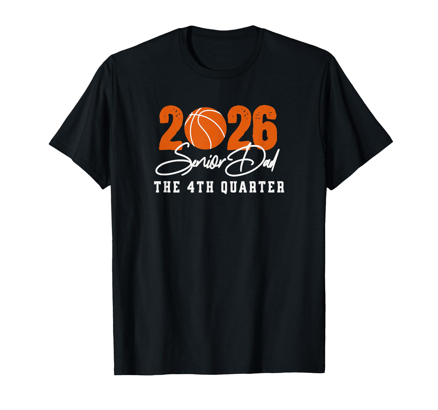 Basketball Senior Dad 4Th Quarter T-Shirt - Trendy Graphic Unisex - T-Shirt, Sweatshirt, Hoodie