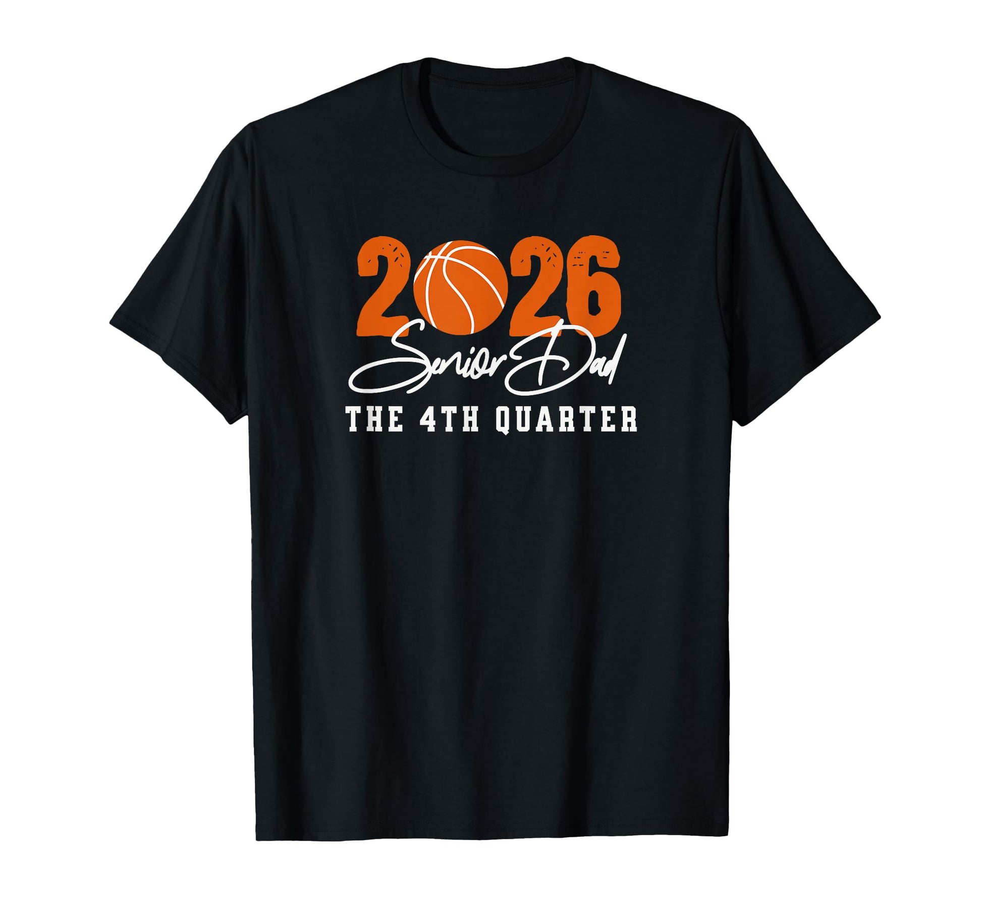 Basketball Senior Dad 4Th Quarter T-Shirt - Trendy Graphic Unisex - T-Shirt, Sweatshirt, Hoodie