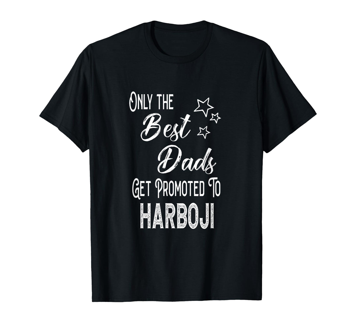 Best Dads Get Promoted To Haraboji T-Shirt - Streetwear Style for Adults - T-Shirt, Sweatshirt, Hoodie