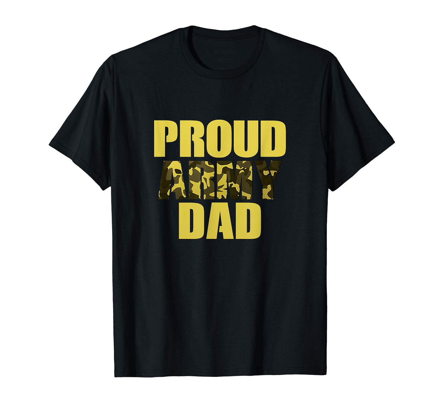 Proud Army Dad U S Army T-Shirt - Graphic Print for Adults - T-Shirt, Sweatshirt, Hoodie