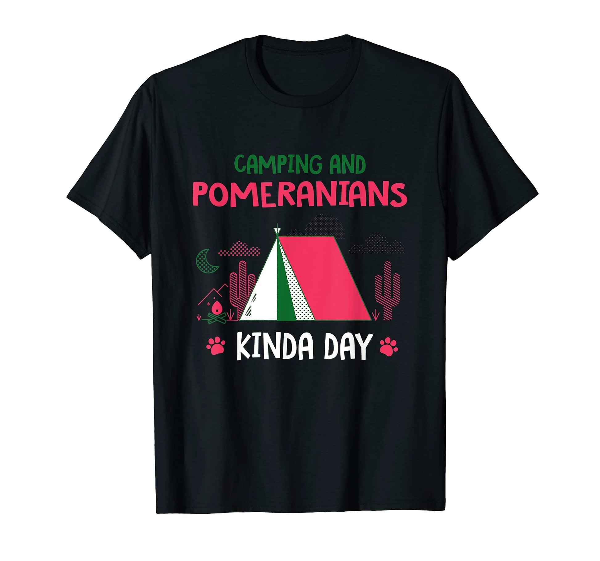 Camping And Pomeranians Kinda Day T-Shirt - Graphic Print for Adults - T-Shirt, Sweatshirt, Hoodie