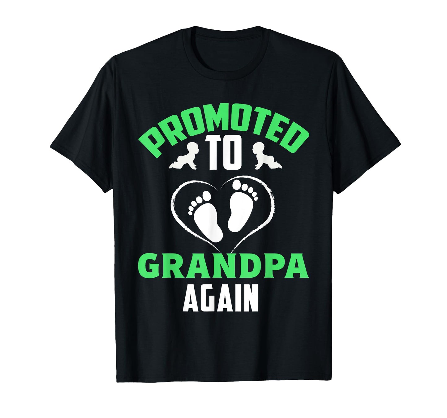 Awesome Promoted To Grandpa Again T-Shirt - Streetwear Style for Adults - T-Shirt, Sweatshirt, Hoodie
