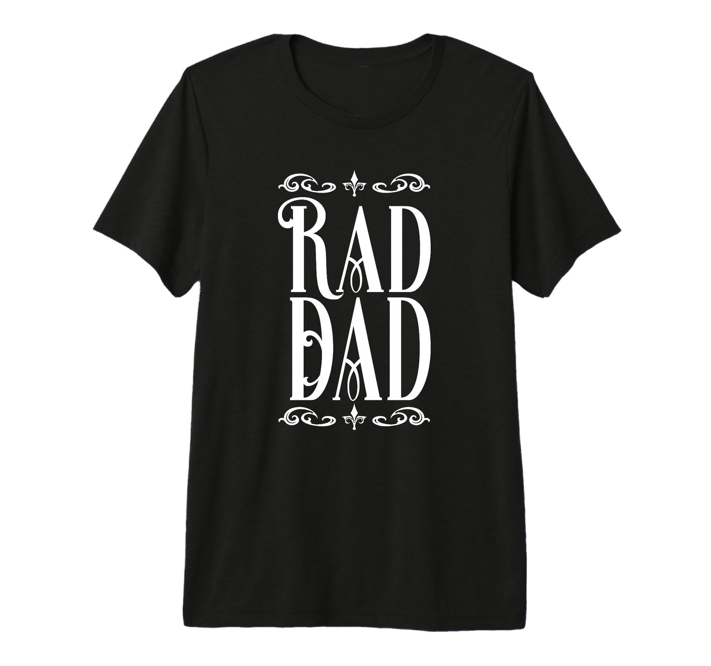 Rad Dad Rad Dad Fathers Day Tri T-Shirt - Fun Novelty Design for Adults - T-Shirt, Sweatshirt, Hoodie