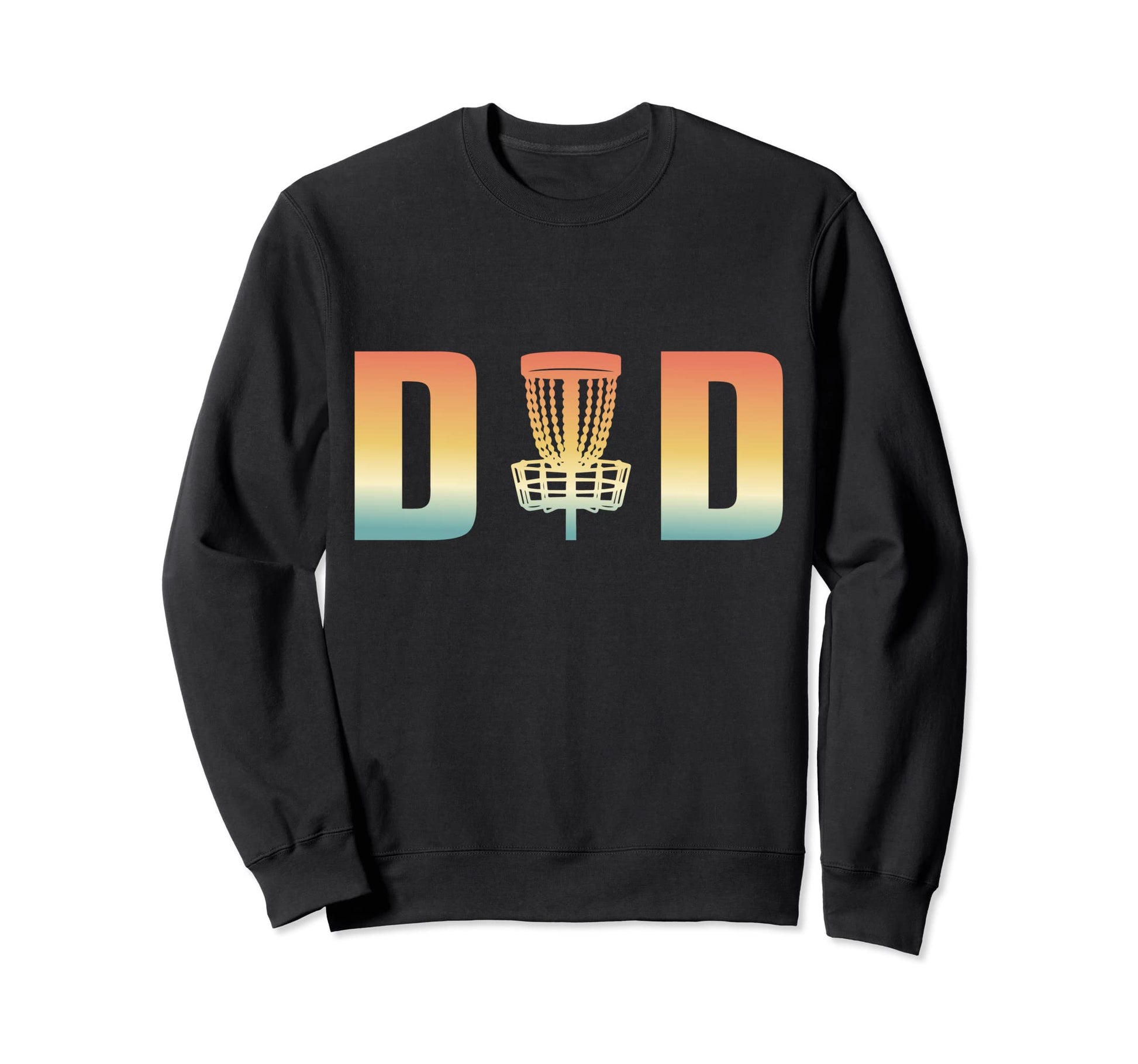 Mens Funny Fathers Day Disc Golf Dad Sweatshirt - Graphic Print for Adults - T-Shirt, Sweatshirt, Hoodie