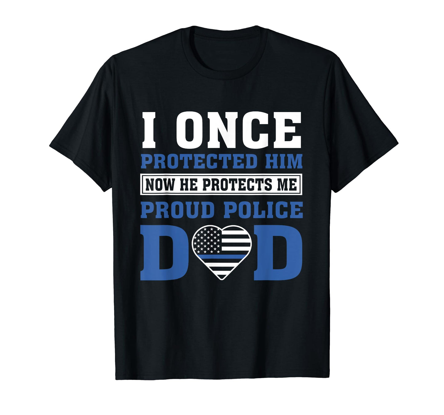 I Once Protected Him Proud Police T-Shirt - Minimalist Print Unisex - T-Shirt, Sweatshirt, Hoodie