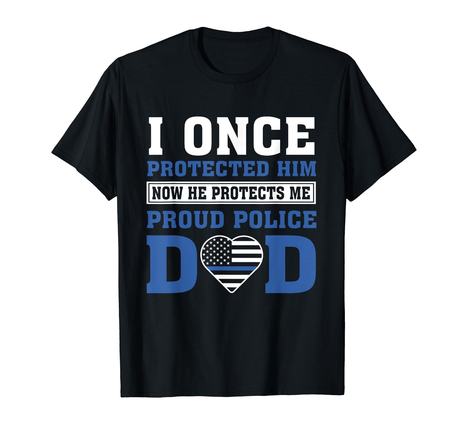 I Once Protected Him Proud Police T-Shirt - Minimalist Print Unisex - T-Shirt, Sweatshirt, Hoodie