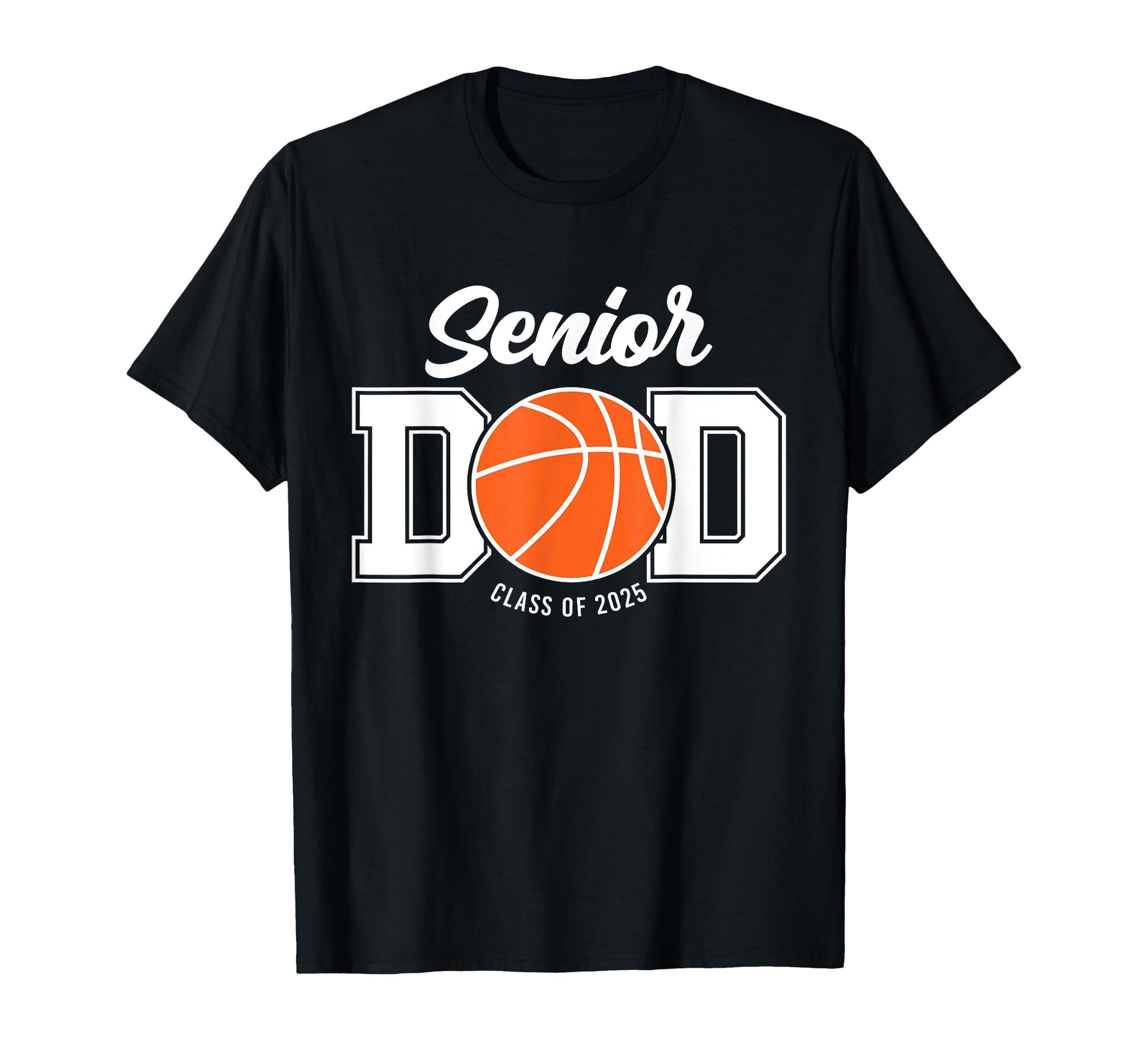 Proud Dad 2025 Senior Graduate Basketball T-Shirt - Graphic Print Unisex - T-Shirt, Sweatshirt, Hoodie