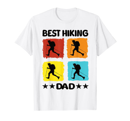 Best Hiking Dad Hiking Mountaineering T-Shirt - Trendy Graphic for Adults - T-Shirt, Sweatshirt, Hoodie