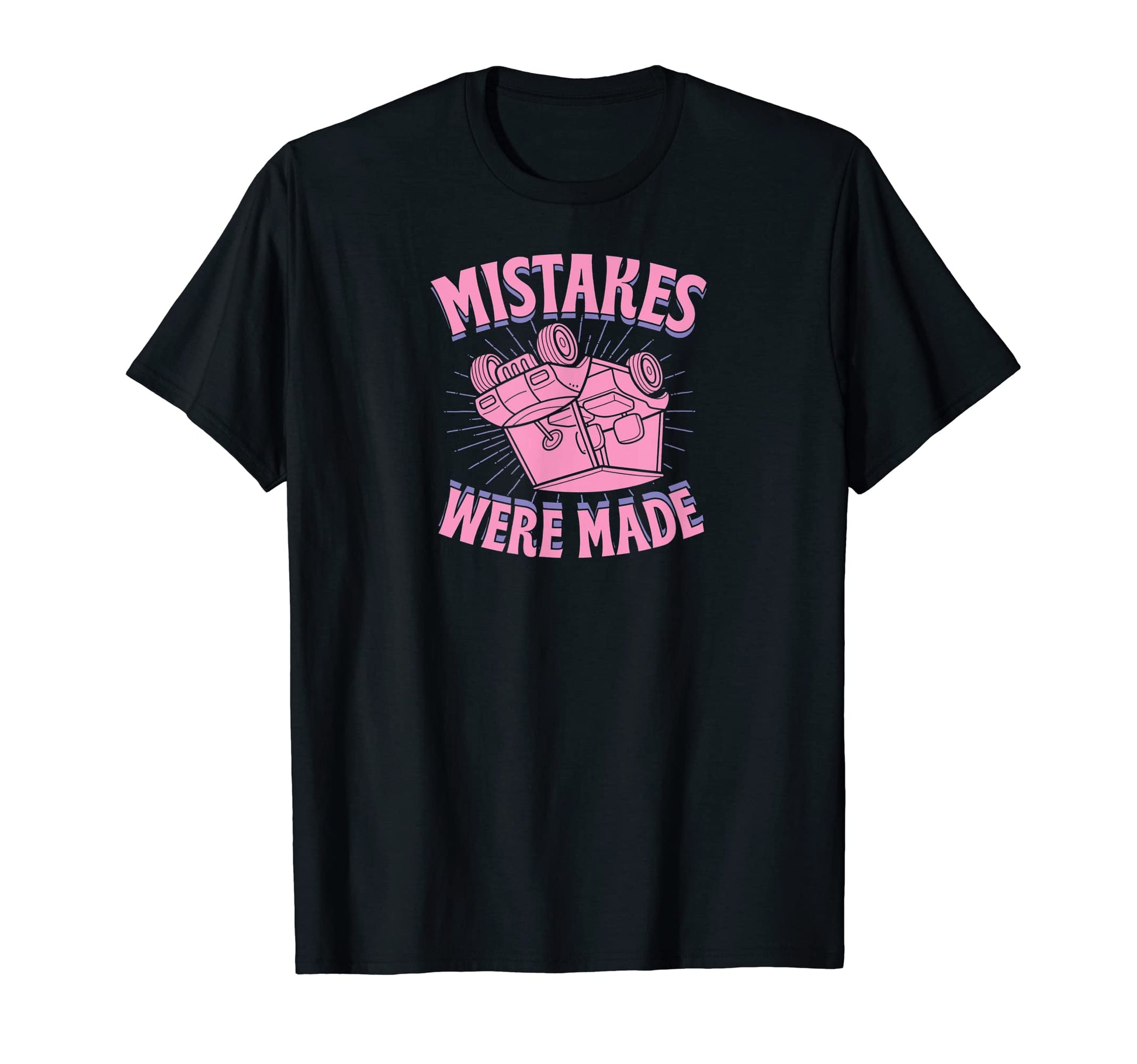 Mistakes Were Made Trendy Funny Golf T-Shirt - Graphic Print Men Women - T-Shirt, Sweatshirt, Hoodie