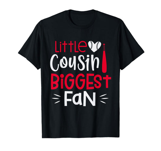 Baseball Little Cousin Biggest Fan T-Shirt - Trendy Graphic Unisex - T-Shirt, Sweatshirt, Hoodie