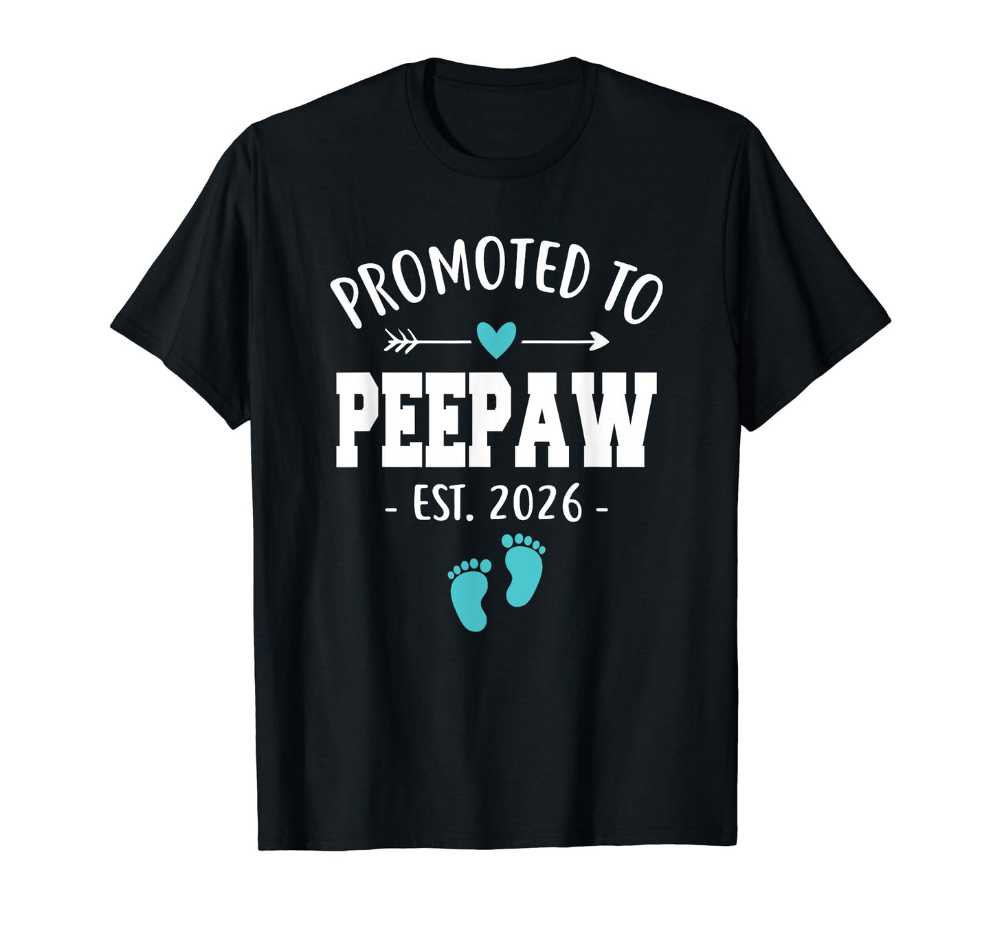 Mens Promoted To Peepaw Est 2026 Funny T-Shirt - Graphic Print for Adults - T-Shirt, Sweatshirt, Hoodie