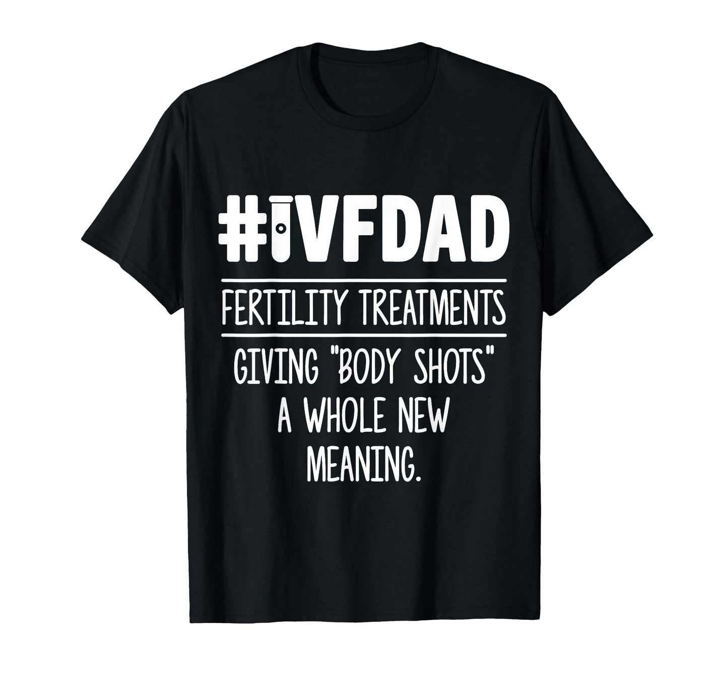 Ivf Gift Warrior Dad Shot Transfer Day T-Shirt - Aesthetic Graphic Unisex - T-Shirt, Sweatshirt, Hoodie