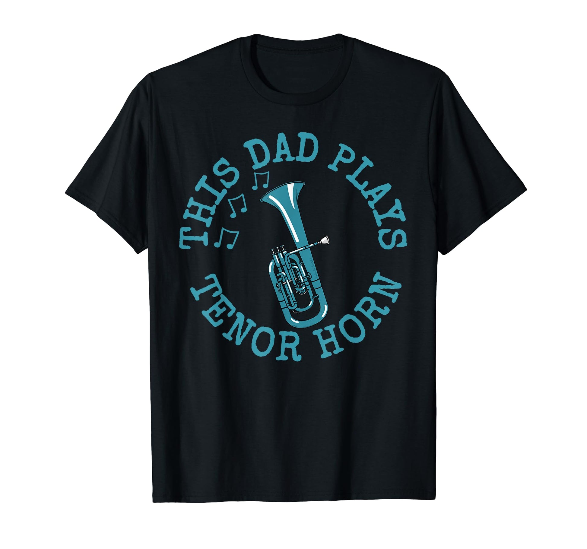 This Dad Plays Tenor Horn Hornist T-Shirt - Trendy Graphic for Adults - T-Shirt, Sweatshirt, Hoodie