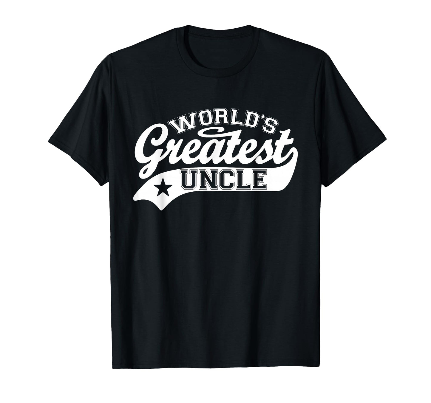 Worlds Greatest Uncle Funny Fathers Day T-Shirt - Trendy Graphic for Adults - T-Shirt, Sweatshirt, Hoodie