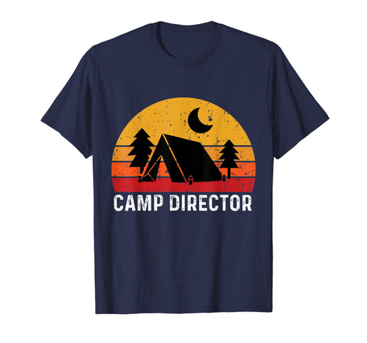 Camp Director Funny Summer Mom Or Dad T-Shirt - Trendy Graphic Men Women - T-Shirt, Sweatshirt, Hoodie
