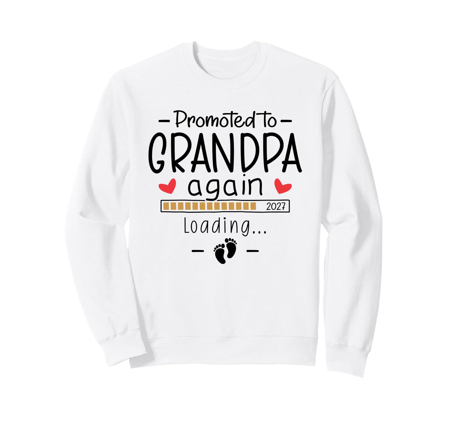 Promoted To Grandpa Again 2027 2Nd Sweatshirt - Trendy Graphic Unisex - T-Shirt, Sweatshirt, Hoodie