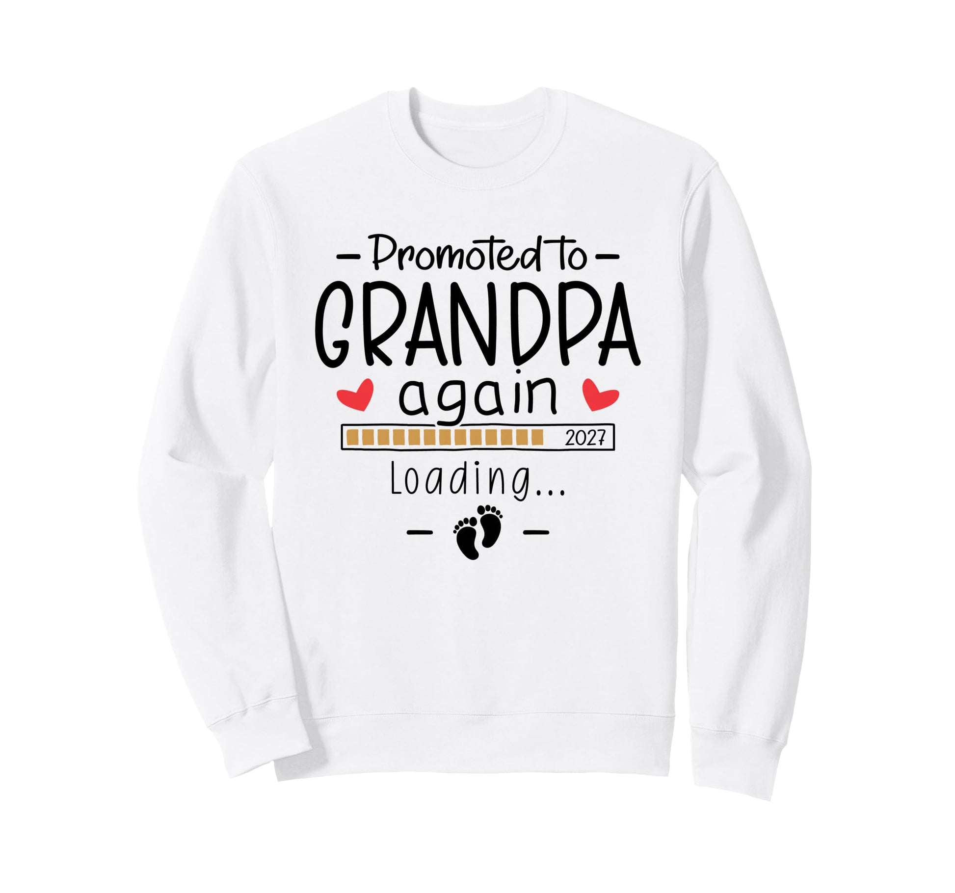 Promoted To Grandpa Again 2027 2Nd Sweatshirt - Trendy Graphic Unisex - T-Shirt, Sweatshirt, Hoodie