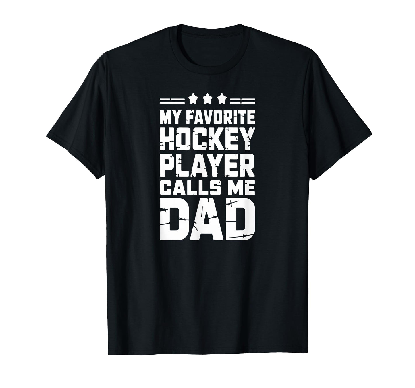 Funny Hockey Dad Favorite Player T-Shirt - Custom Art Print for Adults - T-Shirt, Sweatshirt, Hoodie