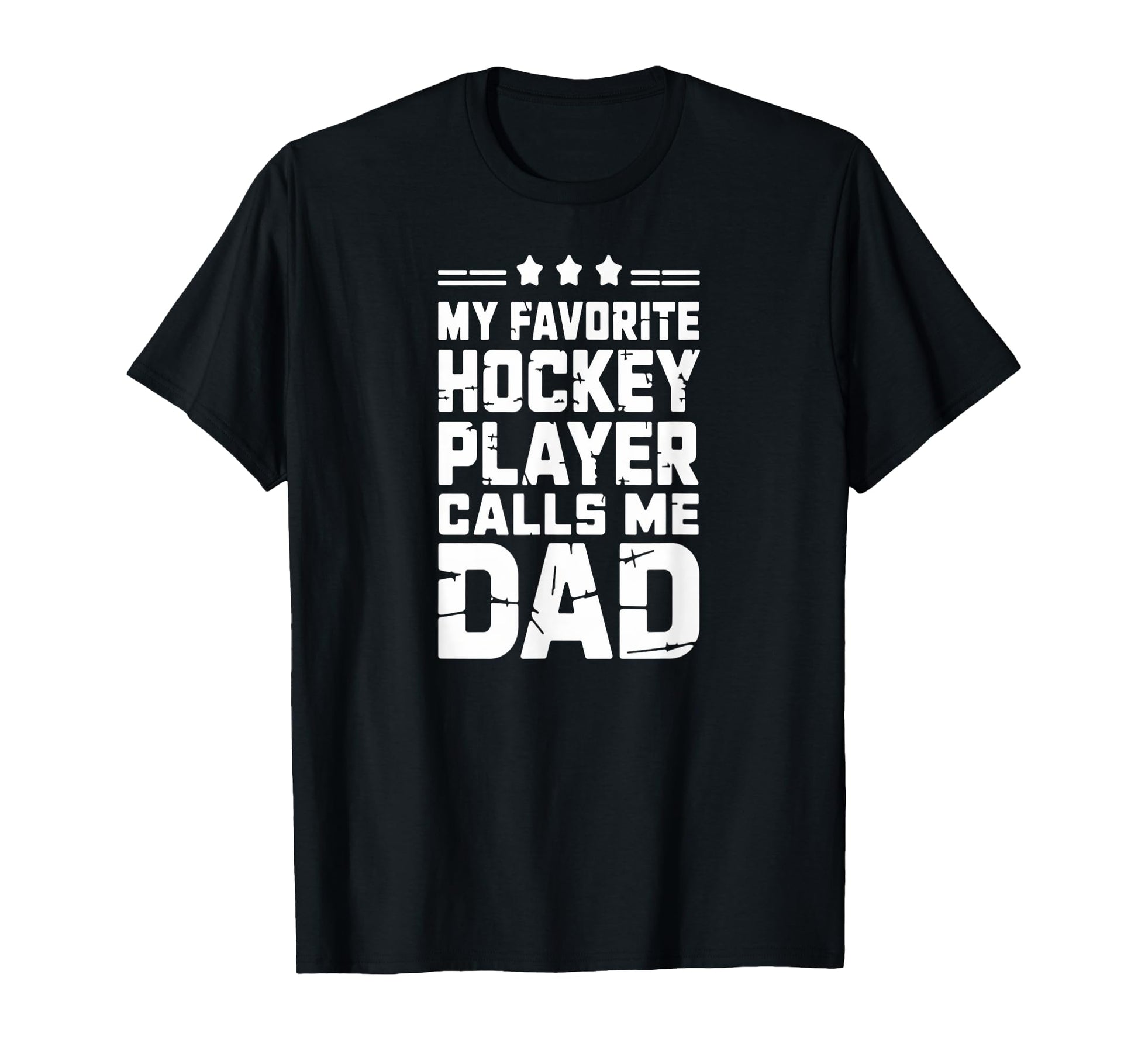 Funny Hockey Dad Favorite Player T-Shirt - Custom Art Print for Adults - T-Shirt, Sweatshirt, Hoodie