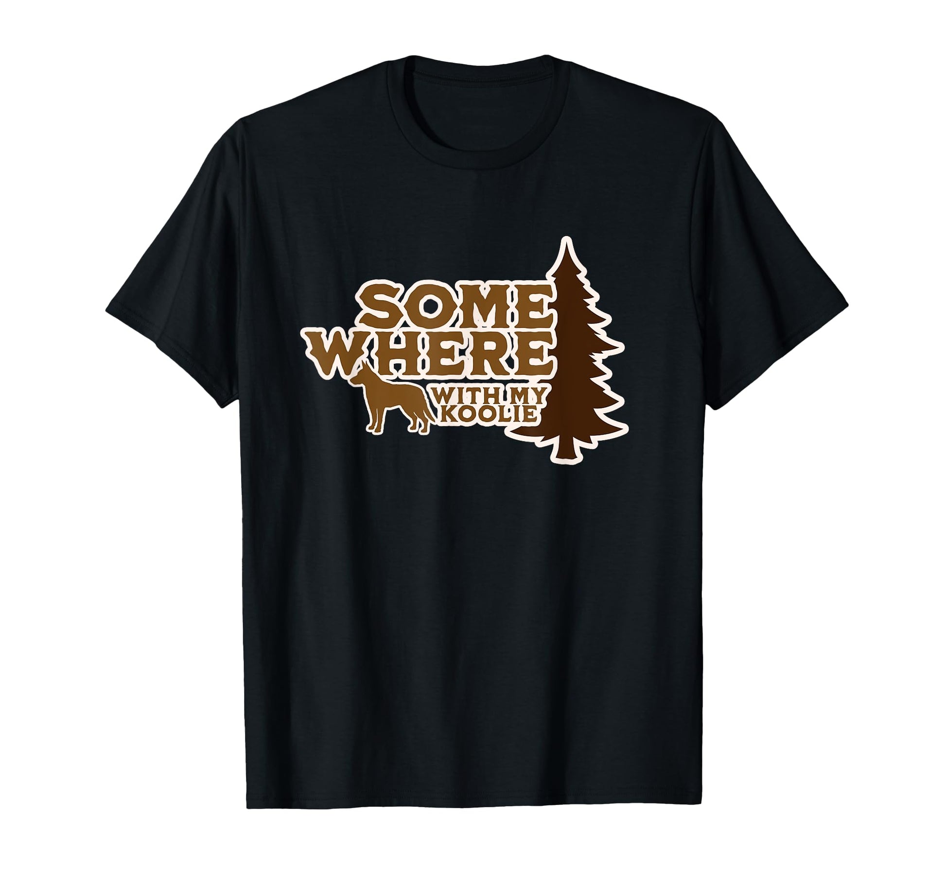 Somewhere My Koolie Outdoor Dog T-Shirt - Minimalist Print for Adults - T-Shirt, Sweatshirt, Hoodie