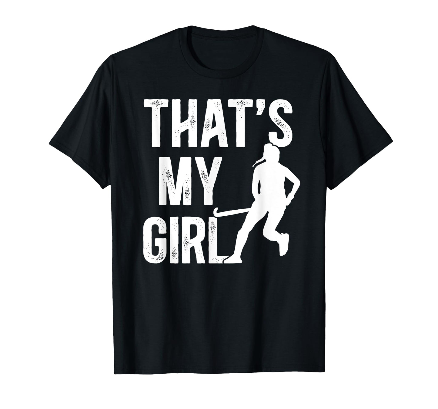 Thats My Field Hockey Dad Field T-Shirt - Minimalist Print Men Women - T-Shirt, Sweatshirt, Hoodie