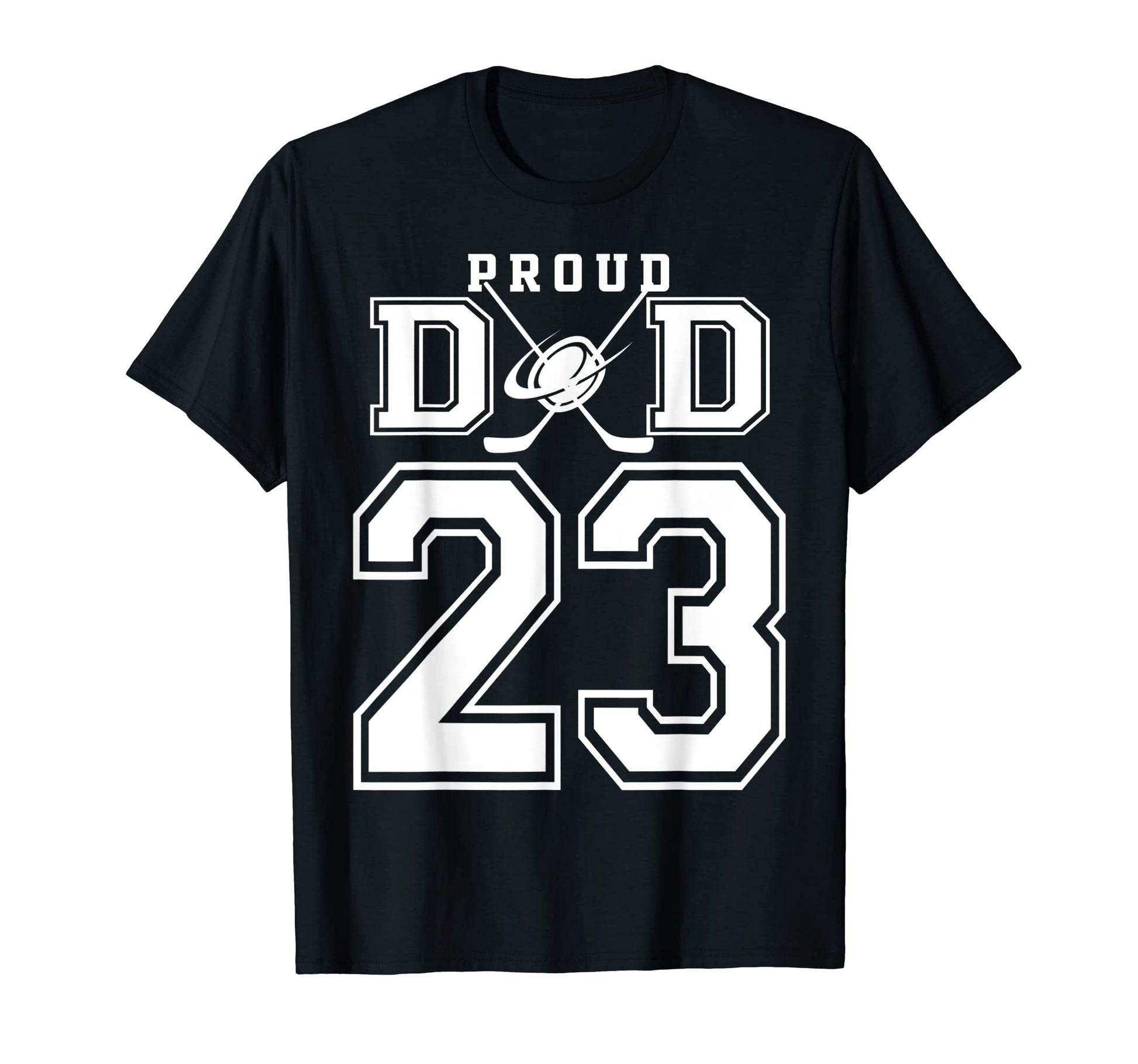 Number 23 Custom Proud Hockey Dad T-Shirt - Fun Novelty Design Men Women - T-Shirt, Sweatshirt, Hoodie