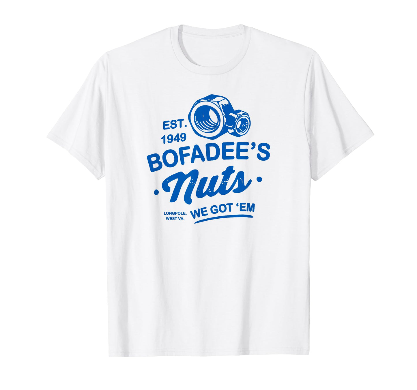 Bofadees Nuts Funny T-Shirt - Aesthetic Graphic Unisex - T-Shirt, Sweatshirt, Hoodie