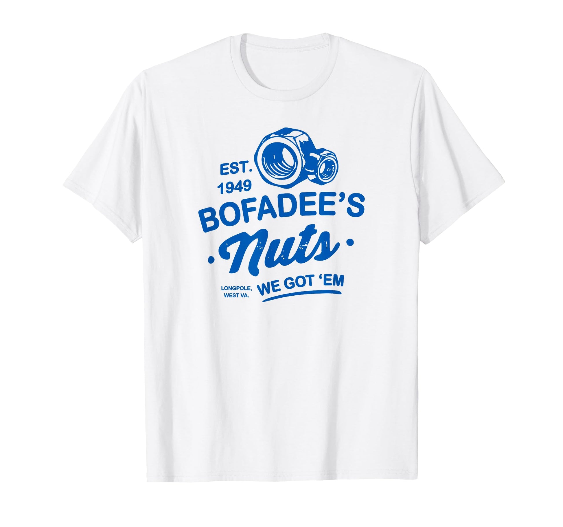 Bofadees Nuts Funny T-Shirt - Aesthetic Graphic Unisex - T-Shirt, Sweatshirt, Hoodie