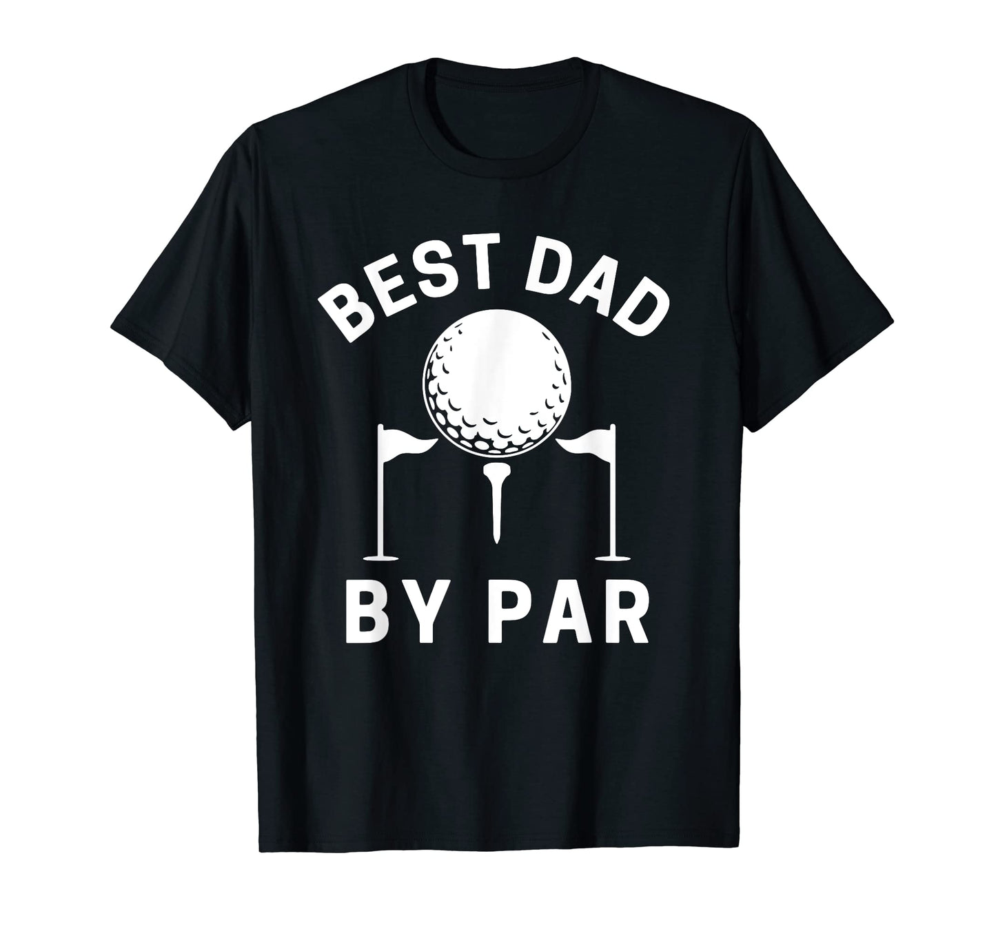 Best Dad Par Funny Golf Daddy Fathers T-Shirt - Streetwear Style Men Women - T-Shirt, Sweatshirt, Hoodie