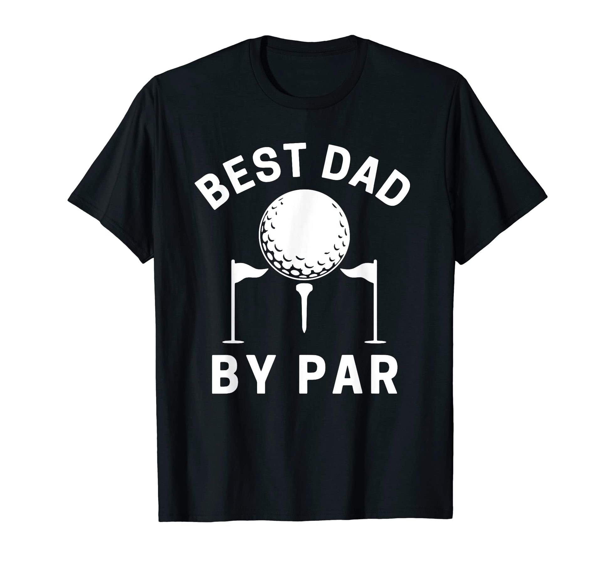 Best Dad Par Funny Golf Daddy Fathers T-Shirt - Streetwear Style Men Women - T-Shirt, Sweatshirt, Hoodie
