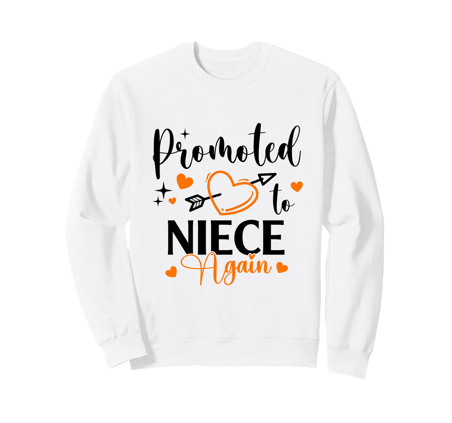 Promoted Family 2026 Matching Sweatshirt - Casual Everyday Wear Unisex - T-Shirt, Sweatshirt, Hoodie