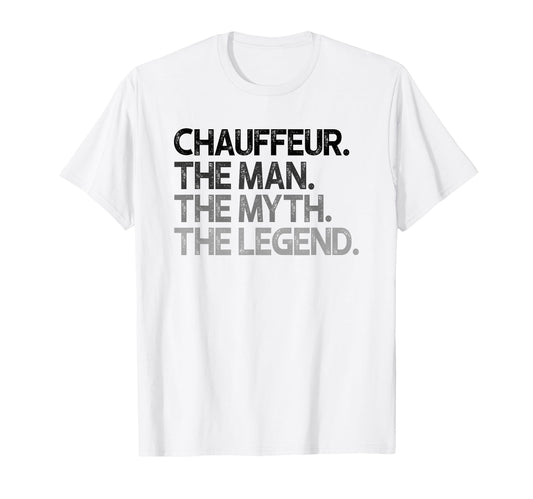 Chauffeur Myth Legend T-Shirt - Custom Art Print for Adults - T-Shirt, Sweatshirt, Hoodie