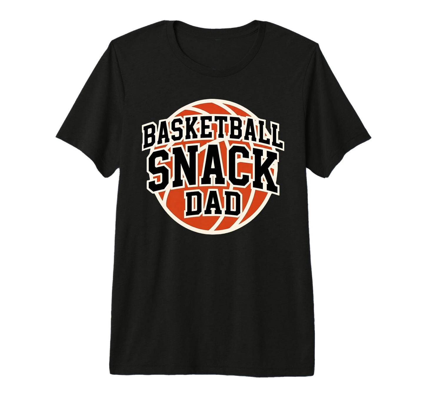 Basketball Snack Dad Game Day Team T-Shirt - Novelty Apparel Unisex - T-Shirt, Sweatshirt, Hoodie