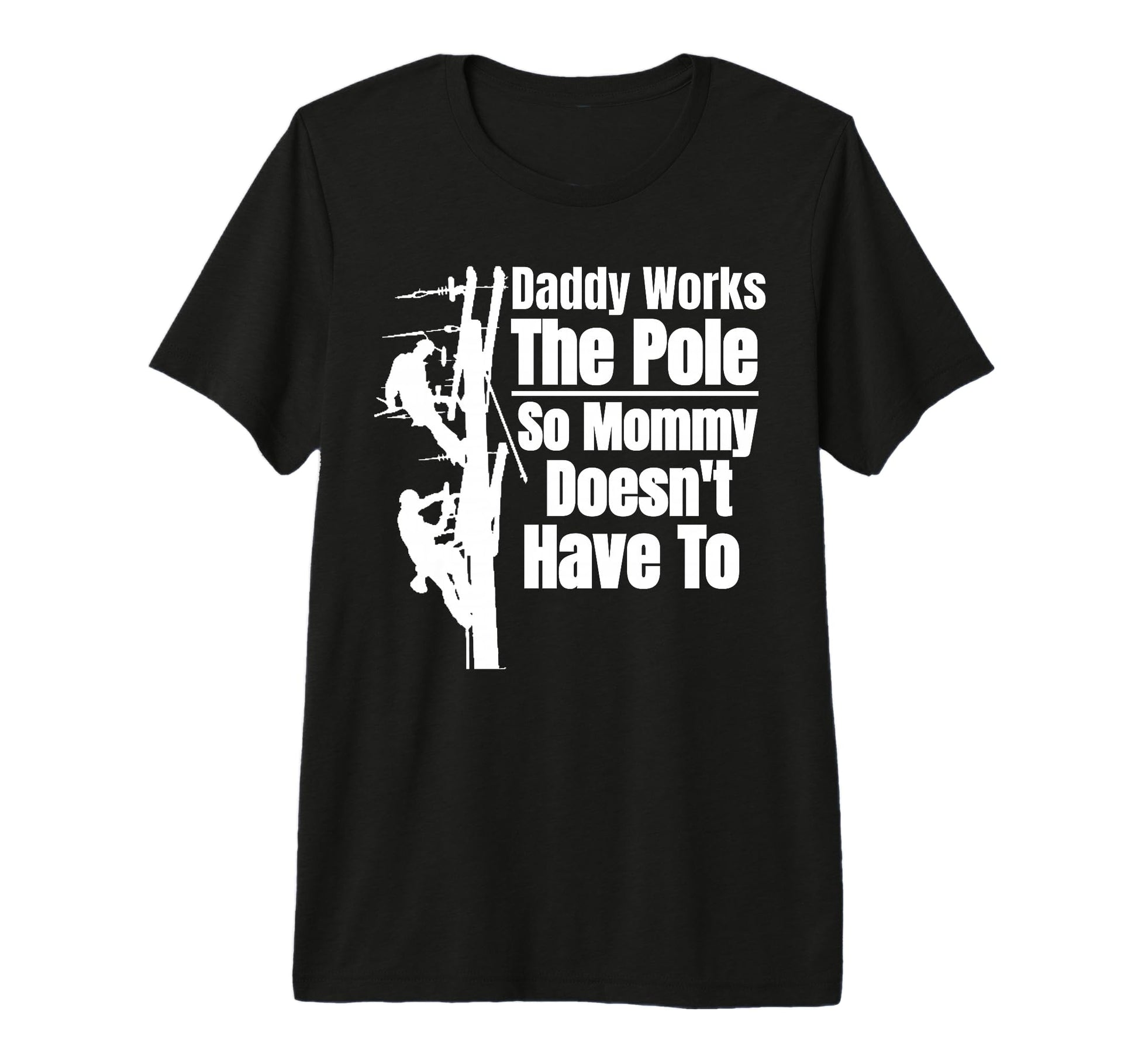 Dads Funny Electrical Lineman Gear T-Shirt - Graphic Print Men Women - T-Shirt, Sweatshirt, Hoodie